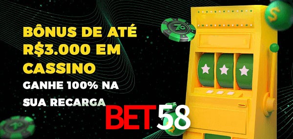 Bet58 melhor bônus de depósito